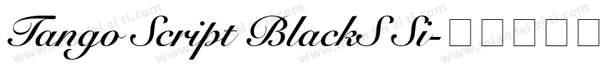 Tango Script BlackS Si字体转换